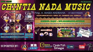 CHINTIA NADA LIVE GEWOK - GARAWANGI - KUNINGAN SEASON SIANG