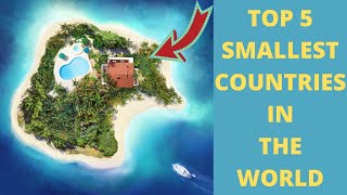 World's Smallest Countries you never knew existed  Smallest Countries 2020 | Hidden Countries|