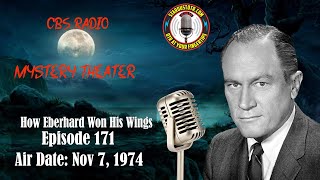 CBS Radio Mystery Theater: How Eberhard Won His Wings | Air Date: November 7, 1974