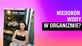 Niedobór wody w organizmie