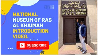 Ras Al Kaihman museum introduction video full video soon #museum #tour