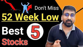 Best 52-Week Low Stocks Picks Right Now | Top 5 Stocks to Invest in Long-Term.