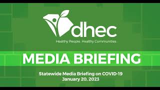 Statewide Media Briefing on COVID-19 - January 20, 2023