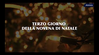 NOVENA DI NATALE - GIORNO 3 (18 Dicembre)