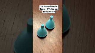 Battle Tops - 3D Printed (STL file on Thingiverse)