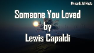 Lewis Capaldi - Someone You Loved (Lyrics) HQ