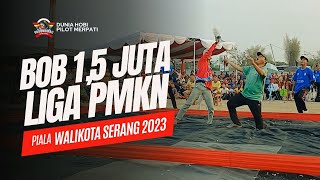 FINAL BOB LIGA PMKN LAPAK BIP SERANG BANTEN 2023