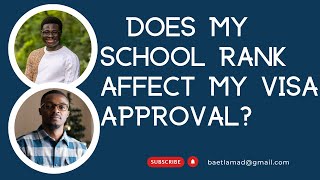 How does my school affect my visa approval? What do I do?|| REAL TALK