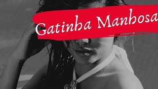 Gatinha Manhosa - Adeus Nunca Mais