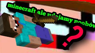 minecraft ale udajemy noobów (bed wors)