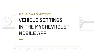 Vehicle Settings in the MyChevrolet Mobile App | Chevrolet