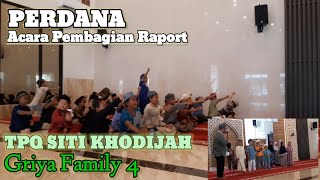 Acara Pembagian Raport TPQ Mesjid Siti Khodijah Perumahan Griya Family 4 Cibitung Bekasi