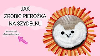 Jak zrobić pierożka na szydełku | prosty tutorial dla początkujących!