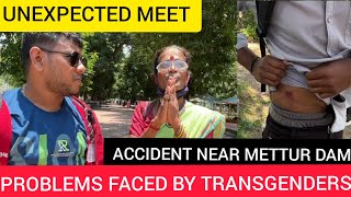 UNEXPECTED MEET.PROBLEMS FACED BY TRANSGENDERS.ACCIDENT NEAR METTUR DAM#accident#metturdam#bike#bmw