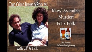 May December Murder: Felix Polk