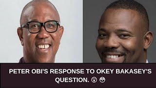 Watch Peter Obi's response to Okey Bakassi's Question. 😲 👏 #election #trending #nigeriaelection2023