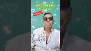 YA NO ES LA NIÑA #vallenato #musica