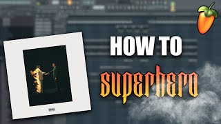 How To Make "Superhero" by Metro Boomin & Future