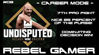 Undisputed: Career Mode - 7th Pro Fight! 85% Purse! Domination Decision Win! (#08) - XBOX SERIES X