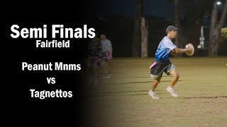 Semi Finals - Peanut Mnms vs Tagnettos - Fairfield Tuesday Oztag MIXED - Div 3