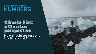 Climate Risk: a Christian perspective | with Stephen Lau