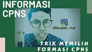 5 Trik Memilih Formasi CPNS