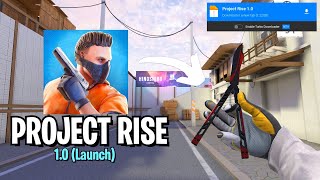 PROJECT RISE 1.0 Launch Download Via Mediafire ✨️