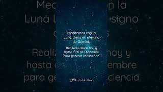 Ingresa al canal para meditar con la Luna Llena de hoy. #meditacionesguiadas #astrologia #lunallena