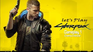 Cyberpunk 2077 : Gameplay 1 : Creating a Character