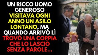 Un ricco uomo generoso andava ogni anno a portare regali a un asilo in una città lontana dalla sua.