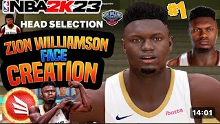 NBA 2K23 ZION WILLAMSON BEST FACE CREATION CURRENT GEN + NEXT GEN *UPDATED VERSION*