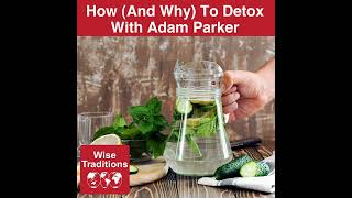 444: How (And Why) To Detox