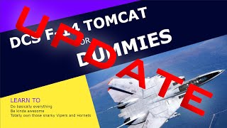 UPDATE for DCS F-14 Tomcat for DUMMIES Chapter 5