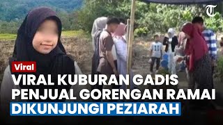 KUBURAN Nia Gadis Penjual Gorengan Ramai Dikunjungi Peziarah, Keluarkan Aroma Wangi