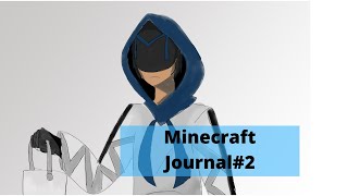 Minecraft Journal#2