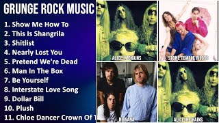 GRUNGE ROCK Music Mix - Audioslave, Mother Love Bone, L7, Screaming Trees - Show Me How To, This...