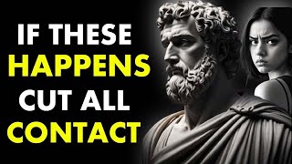 12 SIGNS That YOU Should CUT ALL Contact With Someone (Stoicism)