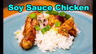 How to Make Soy Sauce Chicken At Home - Easy and Tasty Recipe!