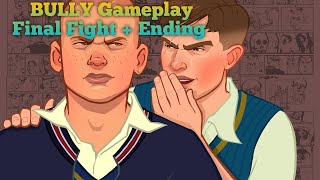 BULLY Playstation2 Gameplay Part 15 Last Episode