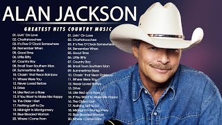 Alan Jackson Greatest Hits Full Albums - Country Music Playlist 2022 - Oldies Country Music