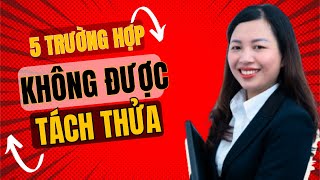 5 Trường hợp không được tách thửa đất ở Khánh Hòa