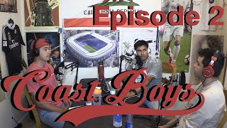 The Coast Boys Podcast | Proud of You w/ Ricardo Garcia | Ep. 2