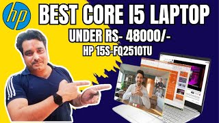 BEST CORE I5 LAPTOP UNDER 48000🔥HP 15s-FQ2510TU🔥I5-1135G7🔥16 GB RAM🔥512 SSD #unboxing #viral  #new