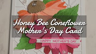 Honey Bee Lovely Layers Coneflower-Mothers Day Card #honeybeestamps #mothersdaycard