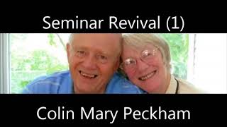 Colin & Mary Peckham (1) - Seminar Revival