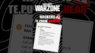 CUIDADO TE PUEDEN BANEAR LA CUENTA EN WARZONE LO PROPIOS HACKERS !