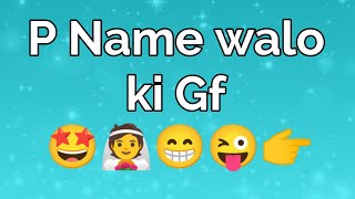 Alphabet letter name walo ki Gf 🤩 | Name walo ki Gf | P name walo ki Gf Status