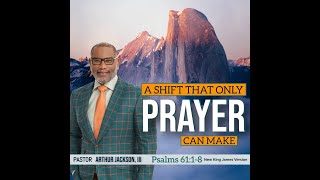 A Shift That Only prayer Can Make