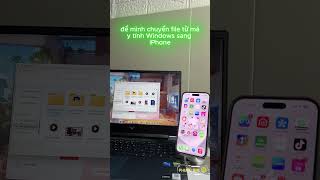 Chuyển file từ iPhone sang máy tính windows