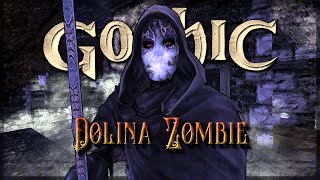 ㉘ ◦ Der Alptraumfluch ◦ Dolina Zombie 2.1.1 [Gothic 1 Mod]